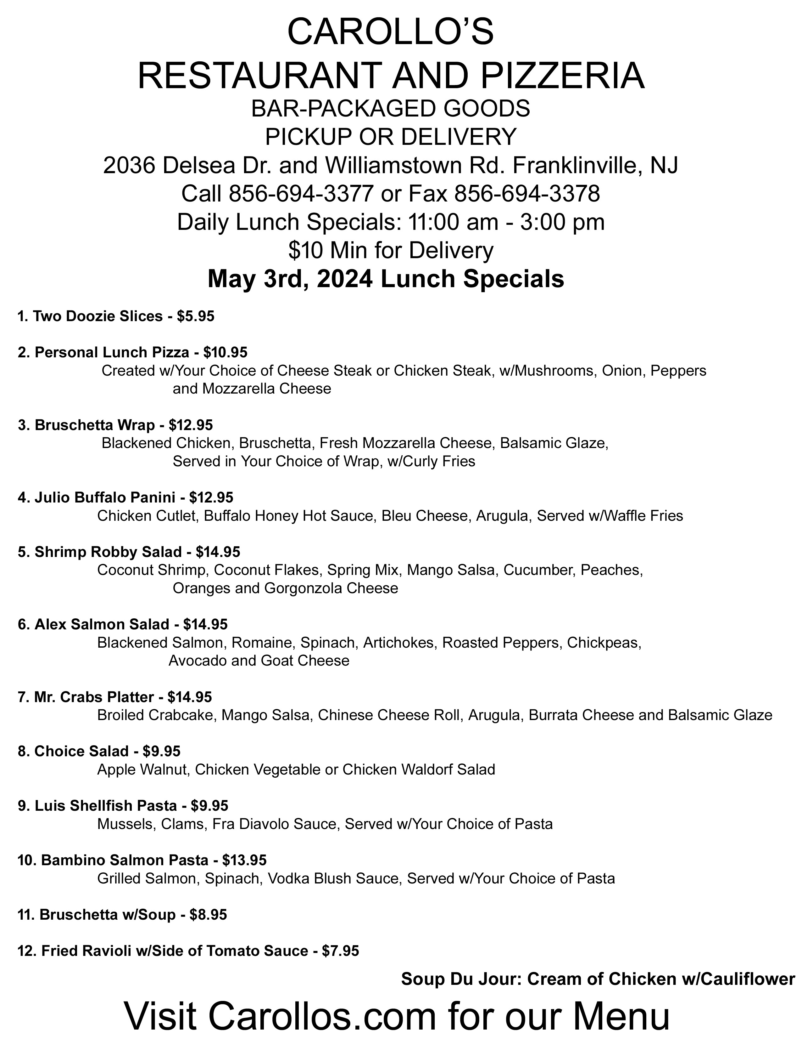 Specials Carollos Family Restaurant & Pizzeria 2036 Delsea Drive